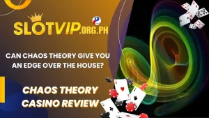 Chaos Theory Casino Review with slotvip